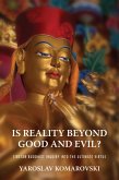 Is Reality beyond Good and Evil? (eBook, ePUB)