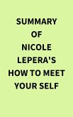 Summary of Nicole LePera's How to Meet Your Self (eBook, ePUB)