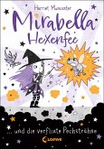 Mirabella Hexenfee und die verflixte Pechsträhne / Mirabella Hexenfee Bd.3 (eBook, ePUB) Mirabella Hexenfee und die verflixte Pechsträhne / Mirabella Hexenfee Bd.3 (eBook, ePUB)