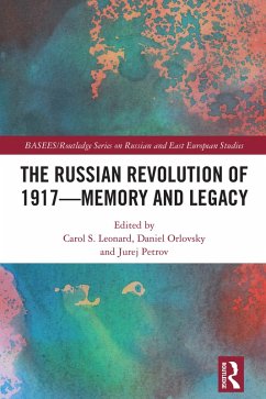 The Russian Revolution of 1917 - Memory and Legacy (eBook, ePUB)