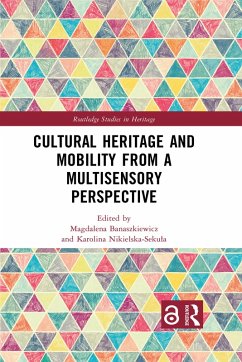 Cover Cultural Heritage and Mobility from a Multisensory Perspective (eBook, PDF)