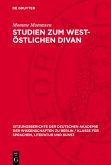 Studien zum west-östlichen Divan (eBook, PDF)