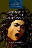 Aristotle on What Emotions Are (eBook, ePUB) Aristotle on What Emotions Are (eBook, ePUB)