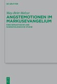 Angstemotionen im Markusevangelium (eBook, ePUB)