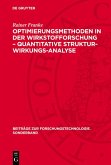 Optimierungsmethoden in der Wirkstofforschung - Quantitative Struktur-Wirkungs-Analyse (eBook, PDF) Optimierungsmethoden in der Wirkstofforschung - Quantitative Struktur-Wirkungs-Analyse (eBook, PDF)