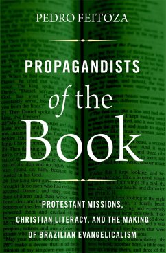 Propagandists of the Book (eBook, PDF) - Feitoza, Pedro