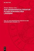 Zur Gegenwartsliteratur in den romanischen Ländern. Teil 1/2 (eBook, PDF) Zur Gegenwartsliteratur in den romanischen Ländern. Teil 1/2 (eBook, PDF)