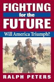Fighting for the Future (eBook, ePUB) Fighting for the Future (eBook, ePUB)