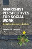 Anarchist Perspectives for Social Work (eBook, ePUB)