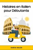 Histoires en Italien pour Débutants (eBook, ePUB)