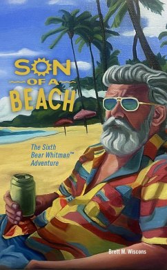 Son of a Beach (eBook, ePUB) - Wiscons, Brett M.