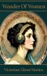 Women of Wonder - Victorian Ghost... - Bild 1