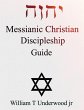 Messianic Christian Discipleship Guide... - Bild 1