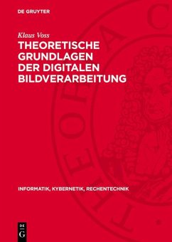 Theoretische Grundlagen der digitalen Bildverarbeitung (eBook, PDF) - Voss, Klaus