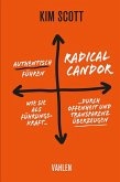 Radical Candor - Authentisch führen (eBook, PDF) Radical Candor - Authentisch führen (eBook, PDF)