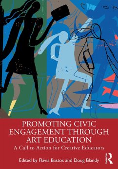 Promoting Civic Engagement Through Art Education (eBook, PDF) Cover Promoting Civic Engagement Through Art Education (eBook, PDF)