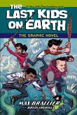 The Last Kids on Earth: The Graphic Novel (eBook, ePUB)