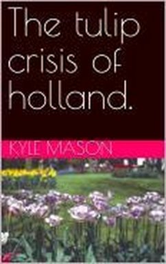Cover The Tulip crisis of Holland (eBook, ePUB)