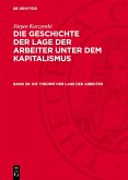 Die Theorie der Lage der Arbeiter (eBook, PDF)