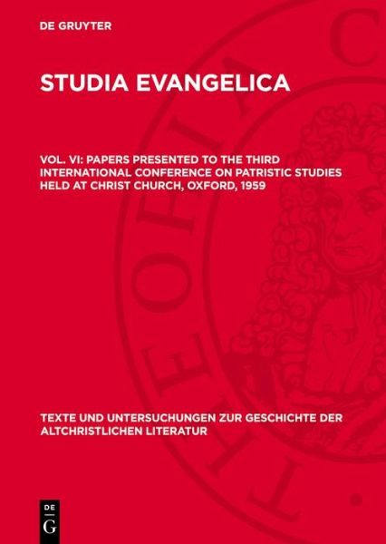 Papers presented to the Third International Conference on Patristic Studies held at Christ Church, Oxford, 1959 (eBook, PDF)