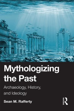 Cover Mythologizing the Past (eBook, PDF)