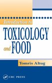 Introduction to Toxicology and Food (eBook, ePUB) Introduction to Toxicology and Food (eBook, ePUB)