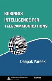 Business Intelligence for Telecommunications (eBook, ePUB) Business Intelligence for Telecommunications (eBook, ePUB)