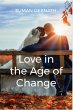 Love in the Age of Change: Redefining... - Bild 1
