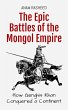 The Epic Battles of the Mongol Empire:... - Bild 1