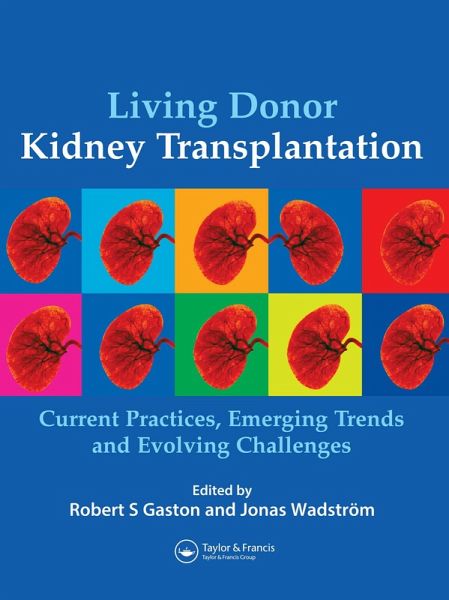 Living Donor Kidney Transplantation (eBook, ePUB) Living Donor Kidney Transplantation (eBook, ePUB)