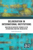 Deliberation in International Institutions (eBook, PDF) Deliberation in International Institutions (eBook, PDF)