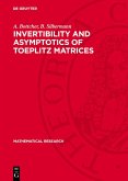 Invertibility and Asymptotics of Toeplitz Matrices (eBook, PDF)