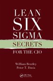 Lean Six Sigma Secrets for the CIO (eBook, ePUB) Lean Six Sigma Secrets for the CIO (eBook, ePUB)