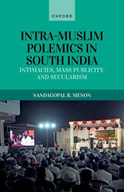 Intra-Muslim Polemics in South India (eBook, ePUB) - Menon, Nandagopal R.