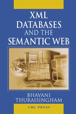 XML Databases and the Semantic Web (eBook, ePUB) - Thuraisingham, Bhavani