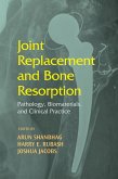Joint Replacement and Bone Resorption (eBook, ePUB)