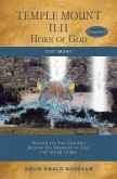 Temple Mount 11:11 Horn of God - Expanded (TESTIMONY) (eBook, ePUB) Temple Mount 11:11 Horn of God - Expanded (TESTIMONY) (eBook, ePUB)