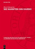 Sie nannten ihn Karski (eBook, PDF)