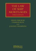 The Law of Ship Mortgages (eBook, PDF) The Law of Ship Mortgages (eBook, PDF)