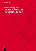 Die ischämische Herzkrankheit (eBook, PDF)