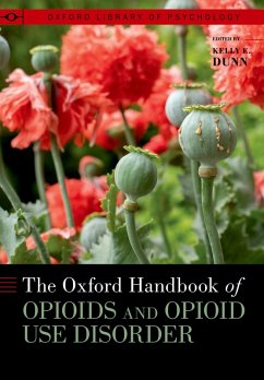 The Oxford Handbook of Opioids and Opioid Use Disorder (eBook, ePUB)