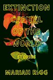 Extinction Capital of the World (eBook, ePUB)