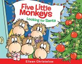 Five Little Monkeys Looking for Santa (eBook, ePUB)