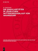 Die Singularitäten im jährlichen Witterungsverlauf von Wahnsdorf (eBook, PDF)