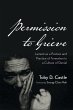 Permission to Grieve (eBook, ePUB) - Bild 1