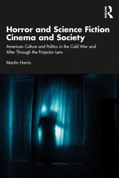 Cover Horror and Science Fiction Cinema and Society (eBook, ePUB)
