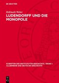 Ludendorff und die Monopole (eBook, PDF) Ludendorff und die Monopole (eBook, PDF)
