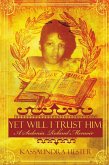 Yet Will I Trust Him (eBook, ePUB)