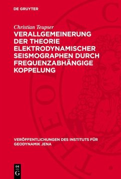 Cover Verallgemeinerung der Theorie elektrodynamischer Seismographen durch frequenzabhängige Koppelung (eBook, PDF)