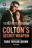 Colton's Secret Weapon (eBook, ePUB) Colton's Secret Weapon (eBook, ePUB)